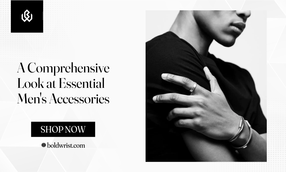 A Comprehensive Look at Essential Men's Accessories